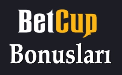 Betcup Bonus ve Promosyonları