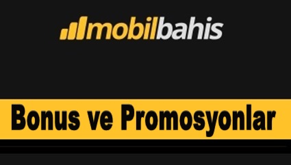 Mobilbahis Bonus ve Promosyon