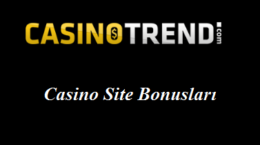 Casino Site Bonusları