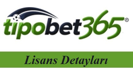 Tipobet Lisans Detayları