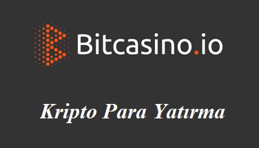 BitCasino Kripto Para Yatırma