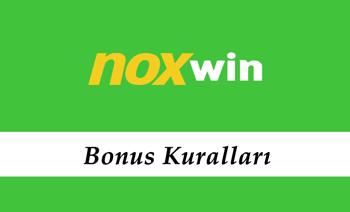 Noxwin Bonus Kuralları