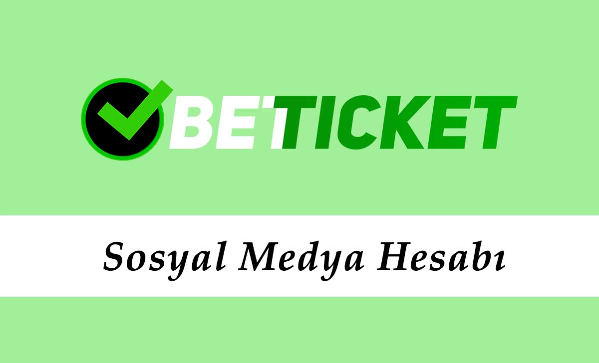 Betticket Sosyal Medya Hesabı