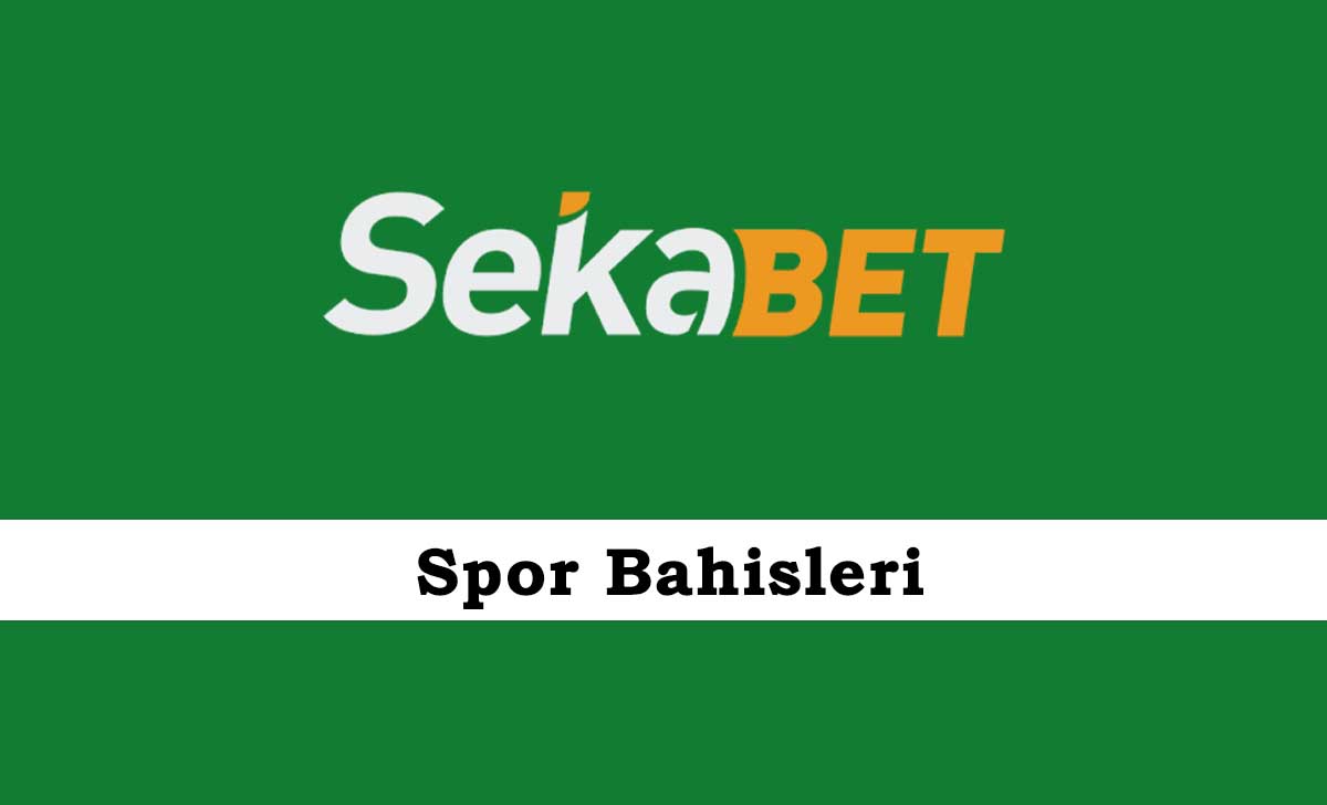 Sekabet Spor Bahisleri