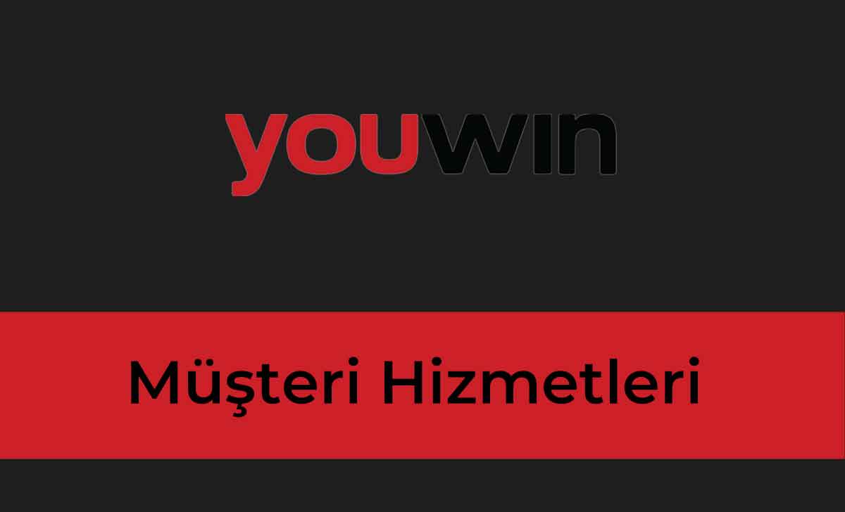 Youwin Müşteri Hizmetleri 