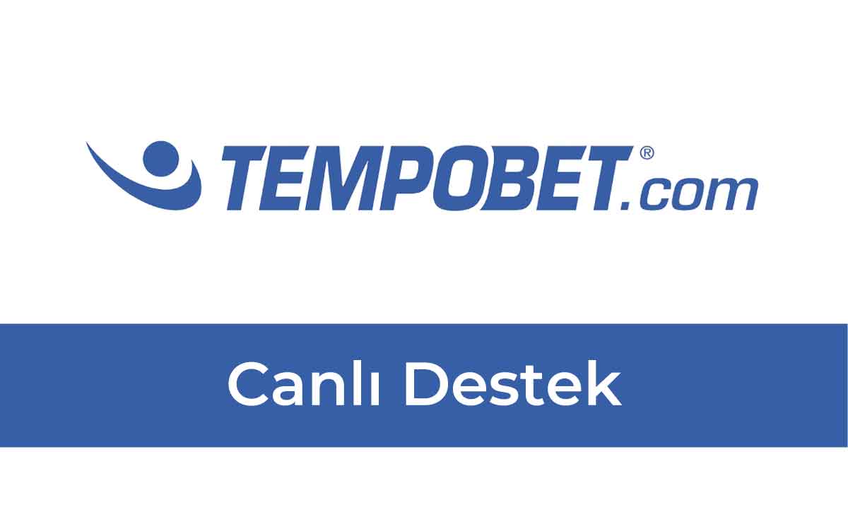 Tempobet Canlı Destek