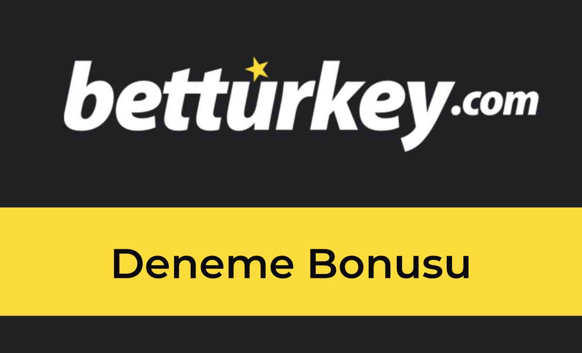 Betturkey Deneme Bonusu