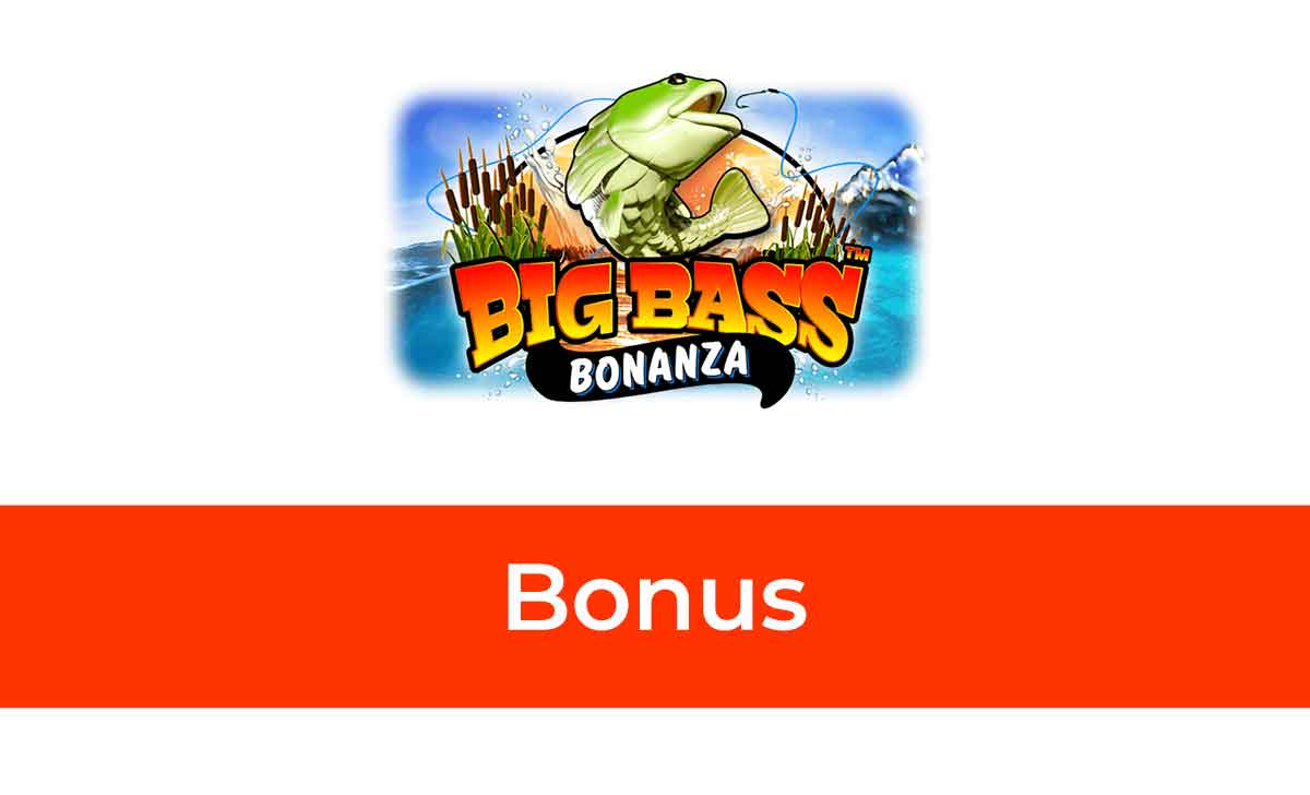 Big Bass Bonanza Bonus
