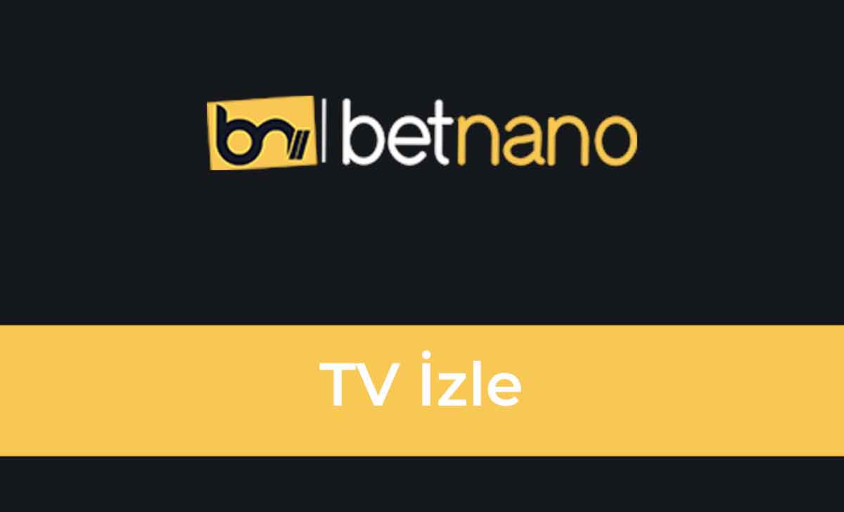 Betnano TV İzle