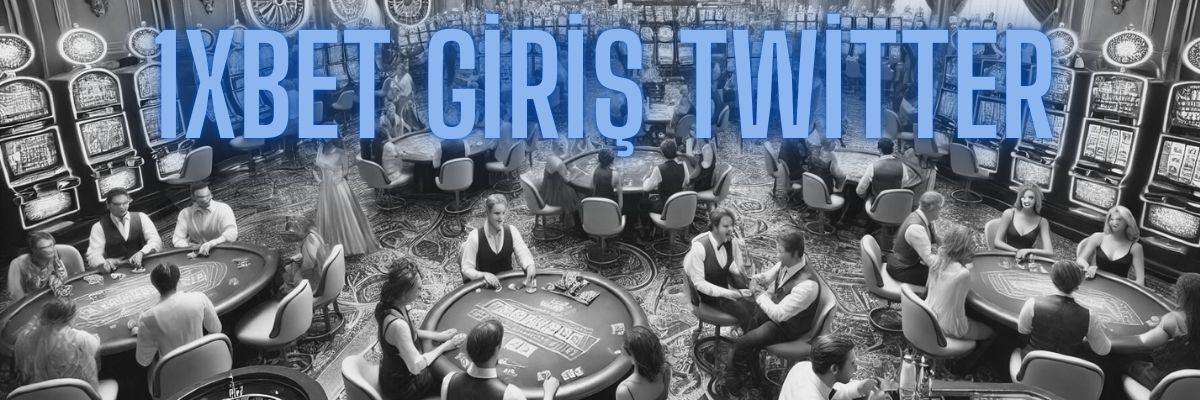 1xbet giriş twitter