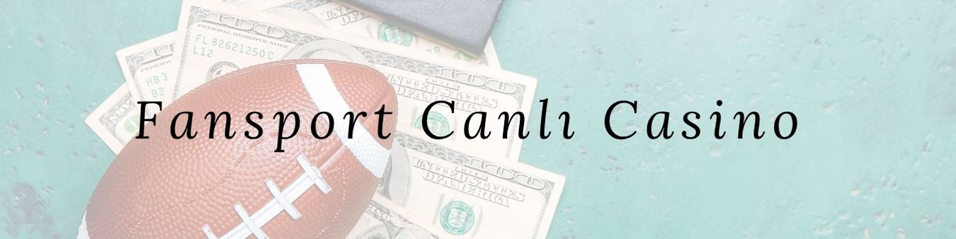 Fansport Canlı Casino